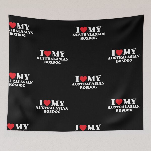 Item preview, I Love My Australasian Bosdog designed and sold by leafsquare.