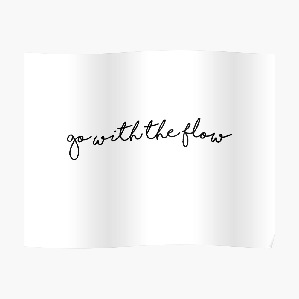 Just go with the flow simple lines by martinmakesart  Redbubble  Simple  lines Word tattoos Just go