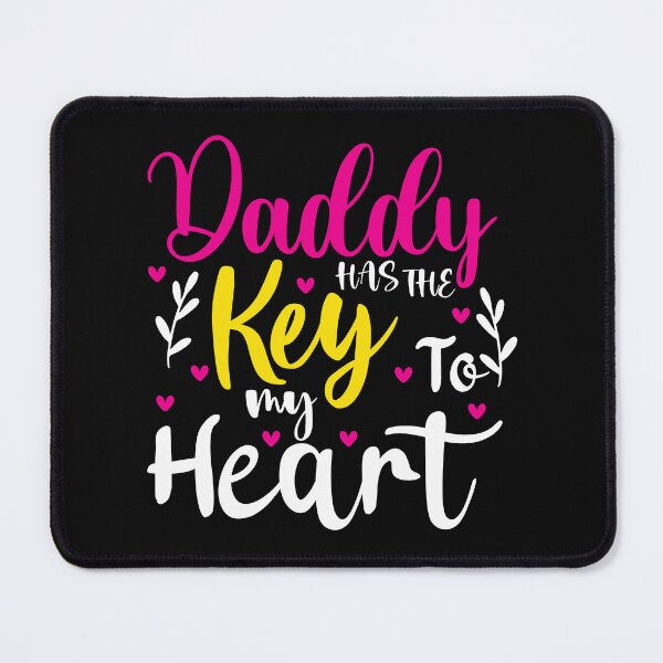 Item preview,  Daddy Has The Key To My Heart designed and sold by NAZIMNADIR.