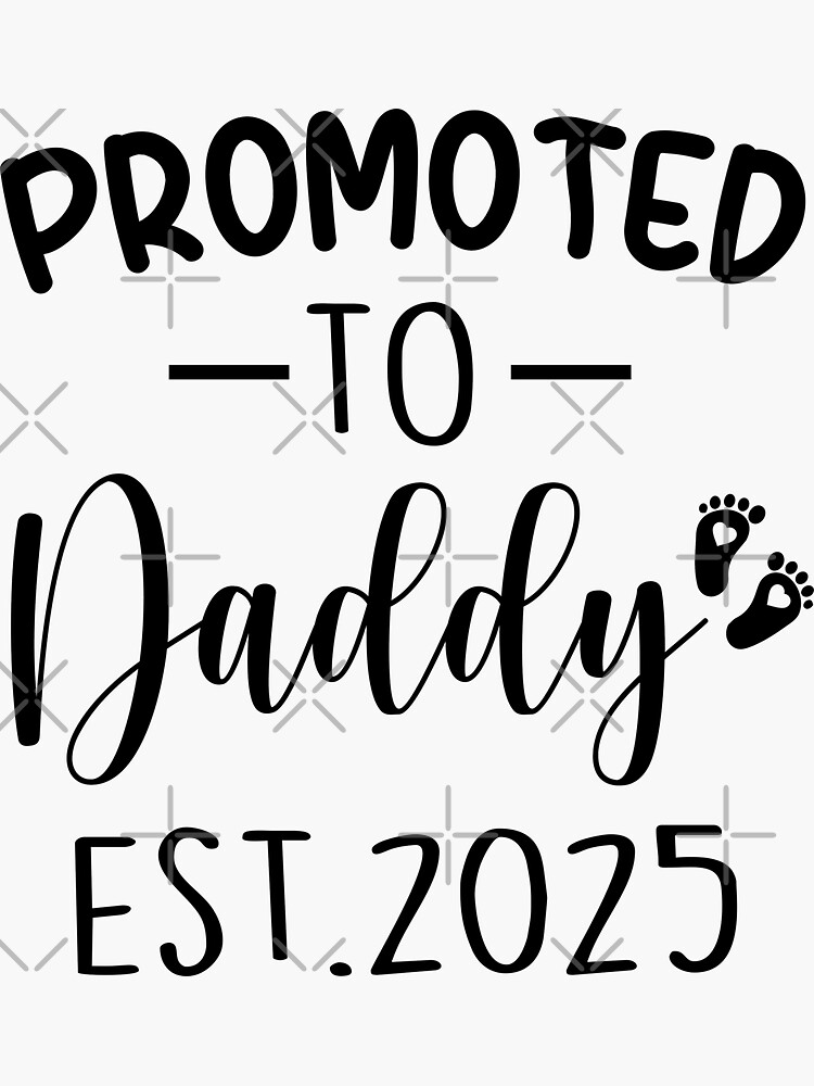 "gift promoted to daddy est 2025, pregnancy announcement, father's dad