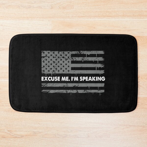 Item preview, Excuse Me I’m Speaking Debate Speaker American Flag designed and sold by StrongShirts.