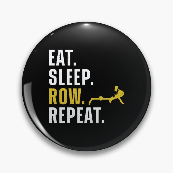 Item preview, Rowing Machine Eat Sleep Row Repeat Ergometer Fitness designed and sold by StrongShirts.
