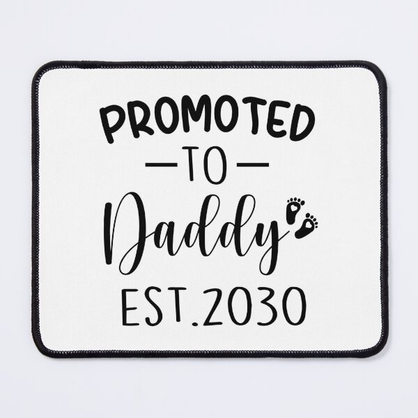 Item preview, gift promoted to daddy est 2030, pregnancy announcement, father's dad, matching Mommy Daddy EST, couples pregnancy announcement funny sarcastic Rude Offensive saying, designed and sold by joygift369.