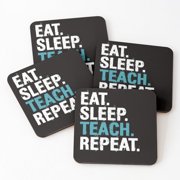 Item preview, Eat sleep teach repeat  designed and sold by Majesticoo.