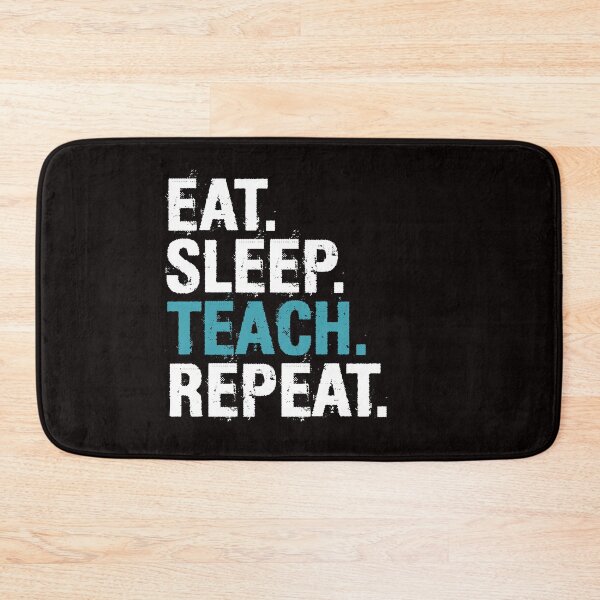 Item preview, Eat sleep teach repeat  designed and sold by Majesticoo.