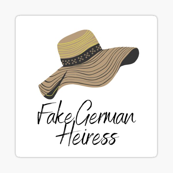 Item preview, Fake German heiress | What are you wearing? You look poor designed and sold by Vicsdesignsart.