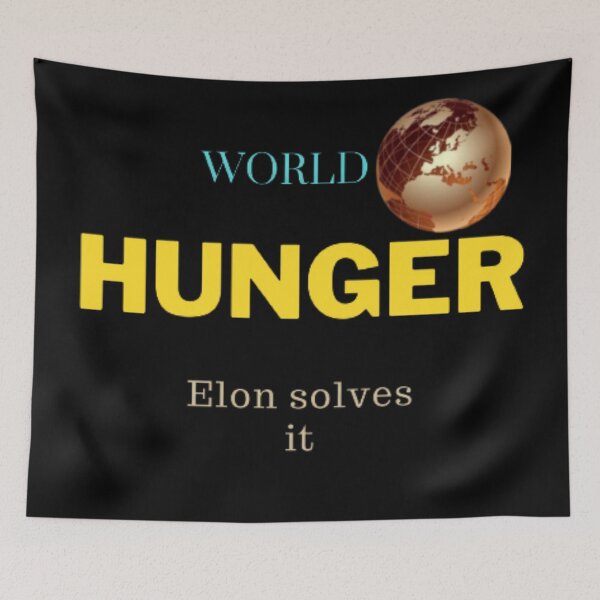 Item preview, hunger, world hunger,elon musk donation designed and sold by squidga.