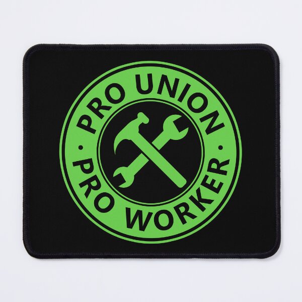 Item preview, Pro Union, Pro Worker designed and sold by voltzandvoices.