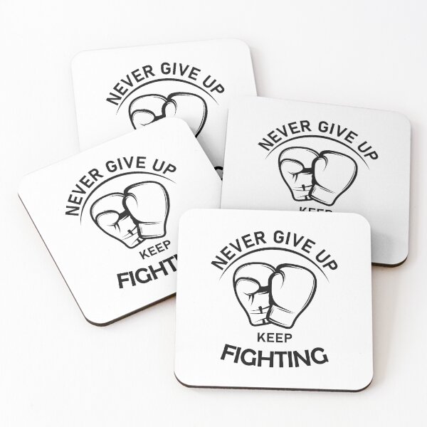 Item preview, Never give up keep fighting designed and sold by DouayArtDesign.