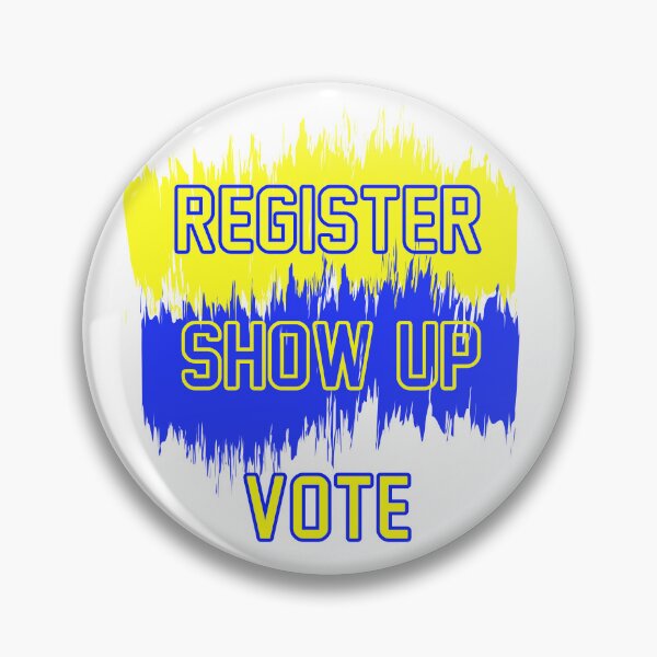 Item preview, Register Show Up Vote Blue Letters ukrainianblue and yellow ukrain support  designed and sold by sama-world.