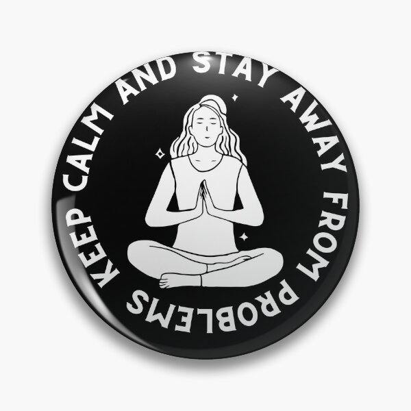 Item preview, Keep Calm And Stay Away From Problems Funny designed and sold by CreacionsMeraki.