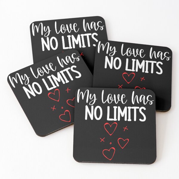 Item preview, My Love Has No Limits. Cute Quote For The Lovers Out There. designed and sold by That Cheeky Tee.