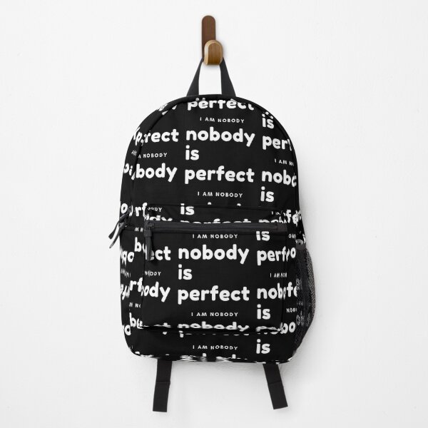 Item preview, Nobody Is Perfect, I Am Nobody. Funny Saying. designed and sold by That Cheeky Tee.
