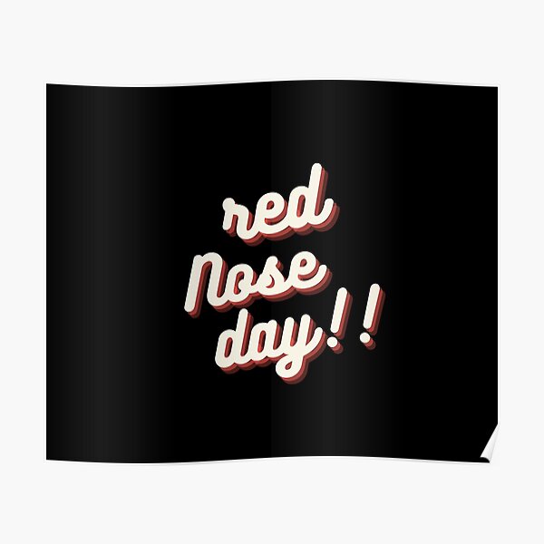 Red Nose Day 2022 Poster For Sale By Litoshop Redbubble