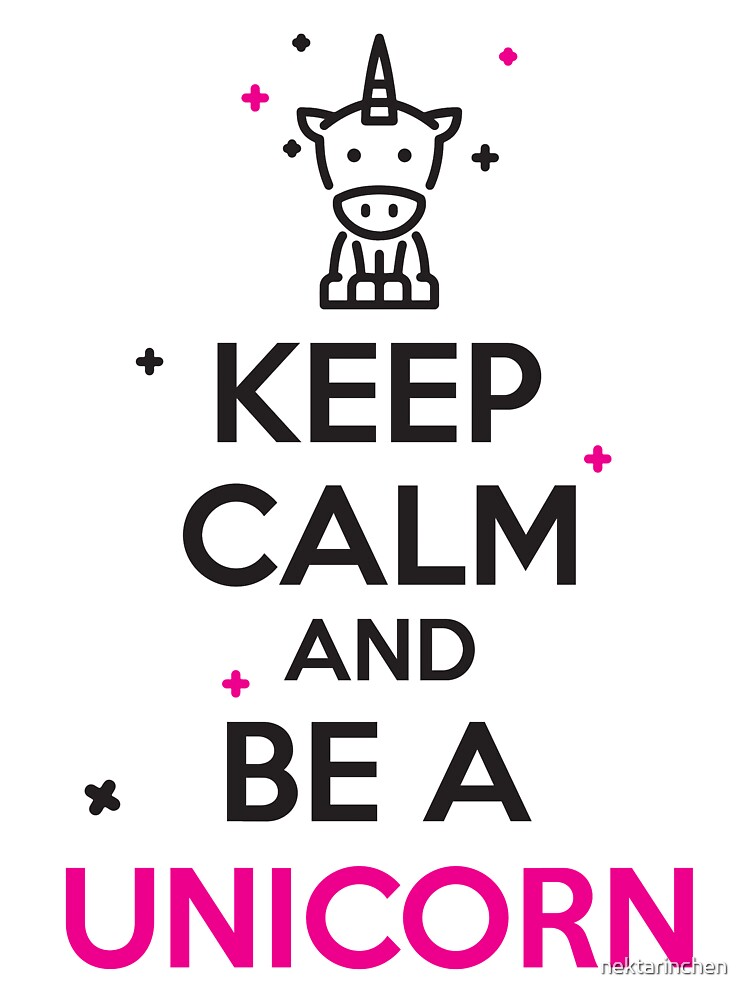 be nektarinchen Redbubble T-Shirt by Sale calm Keep unicorn!\