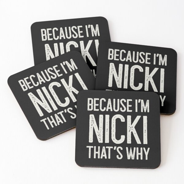 Item preview, Because I’m Nicki That’s Why Funny Personalized Name designed and sold by MariosNydras.