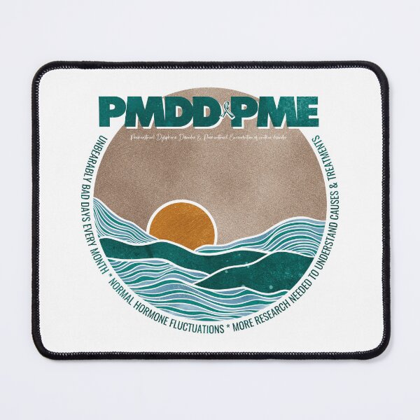 Item preview, Advocacy and conversation starter for Premenstrual Disorders Awareness Month, PMDD and PME, we need more understanding, awareness and research designed and sold by Orianah.