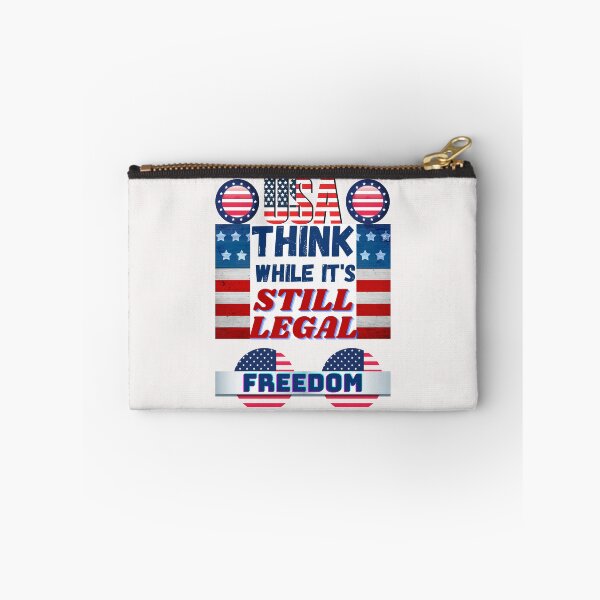 Item preview, Patriotic Think while it's still legal American pride quote USA designed and sold by dreamwearprints.