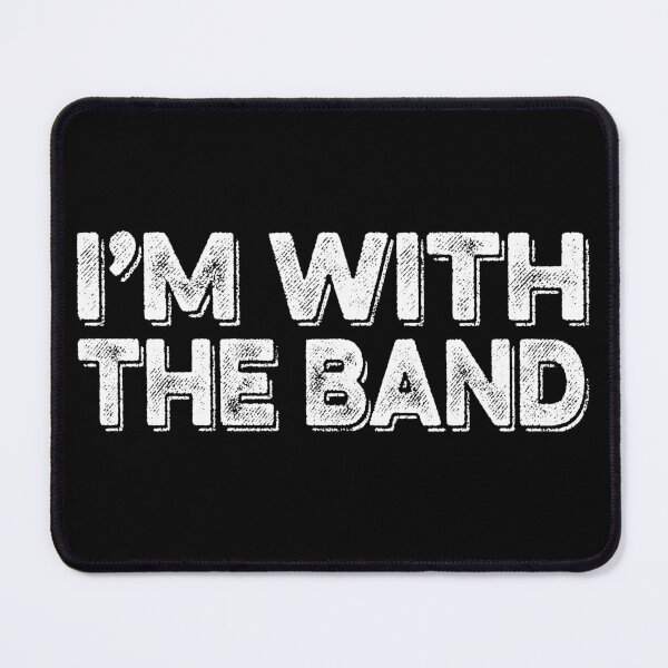 Item preview, I'm With The Band designed and sold by Eyes4.