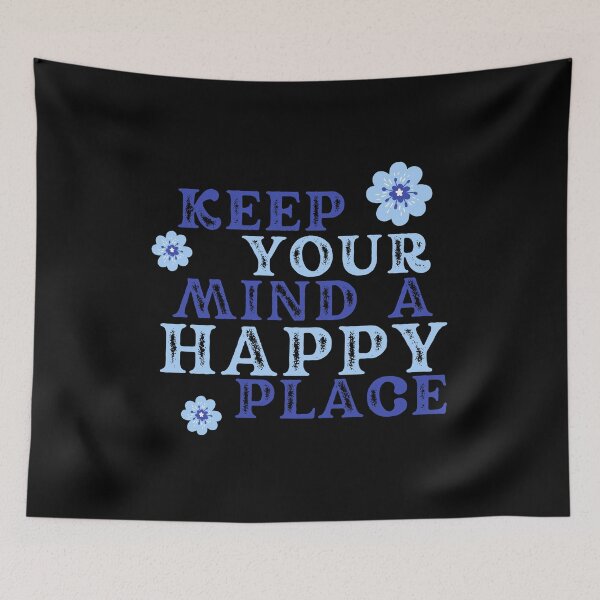 Item preview, Keep Your Mind A Happy Place designed and sold by uranus-art.
