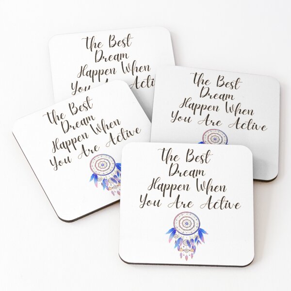 Item preview,    The Best Dream Happen When You Are Active designed and sold by ni3ma.