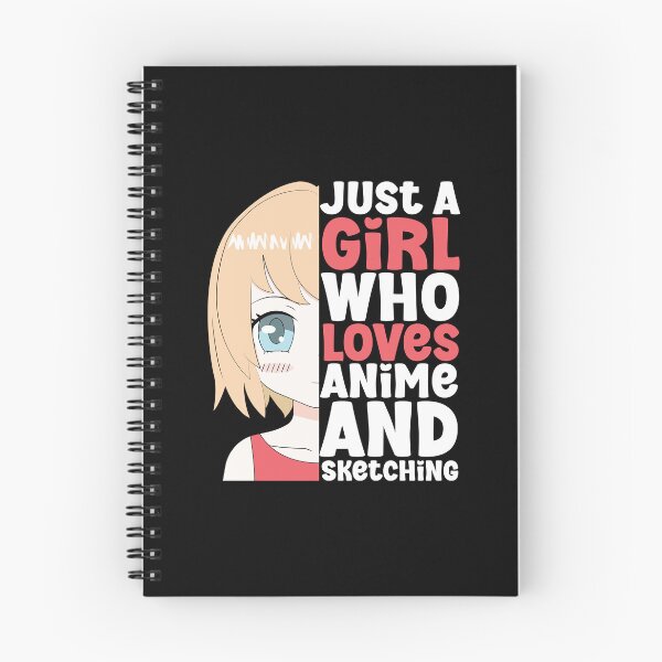 Item preview, Just a Girl Who Loves Anime and Sketching, Anime And Sketching, designed and sold by MamineShop.