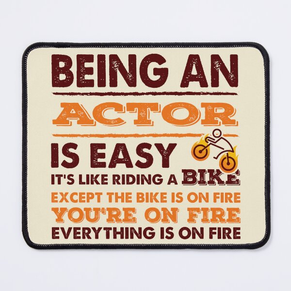 Item preview, Being An Actor Is Easy - Funny Actor Quote Gift Idea For Men and Womens designed and sold by Mmmm3344.