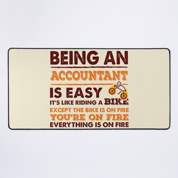 Item preview, Being An Accountant Is Easy - Funny Accountant Quote Gift Idea For Men and Womens designed and sold by Mmmm3344.
