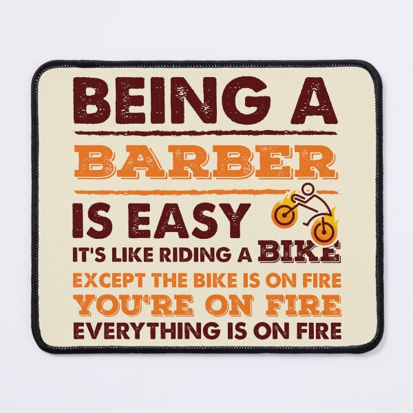 Item preview, Being A Barber Is Easy - Funny Barber Quote Gift Idea Fo designed and sold by Mmmm3344.