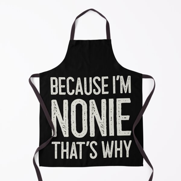 Item preview, Because I’m Nonie That’s Why Funny Personalized Name designed and sold by MariosNydras.