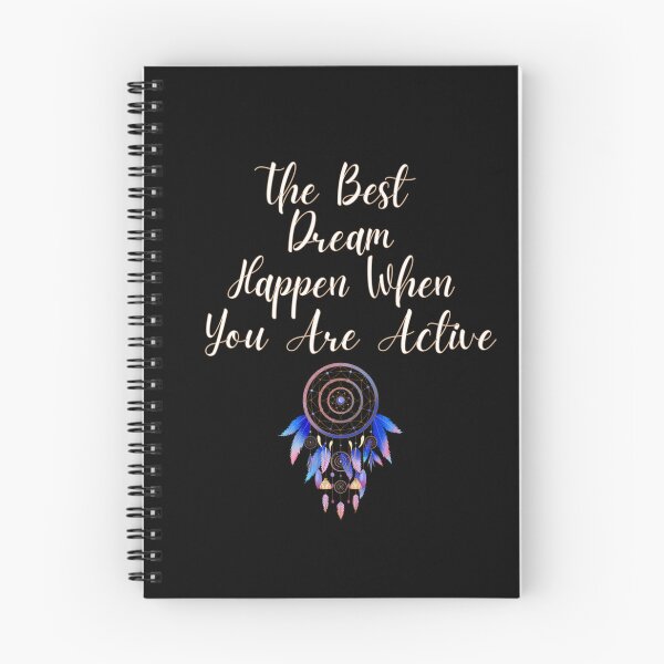 Item preview,   The Best Dream Happen When You Are Active designed and sold by ni3ma.