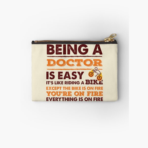 Item preview, Being A Doctor Is Easy - Funny Doctor Quote Gift Idea For Men and Womens designed and sold by Mmmm3344.