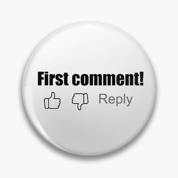 Item preview, First comment YouTube designed and sold by Papa Hecker.