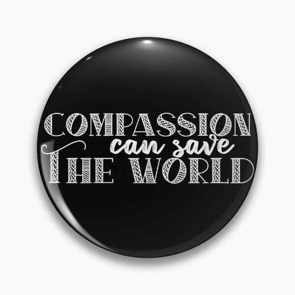 Item preview, Compassion Can Save The World Anti War Quote For Peace Activist  designed and sold by ichewsyou.