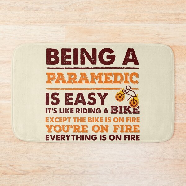 Item preview, Being A Paramedic Is Easy - Funny Paramedic Quote Gift Idea For Men and Womens designed and sold by Mmmm3344.