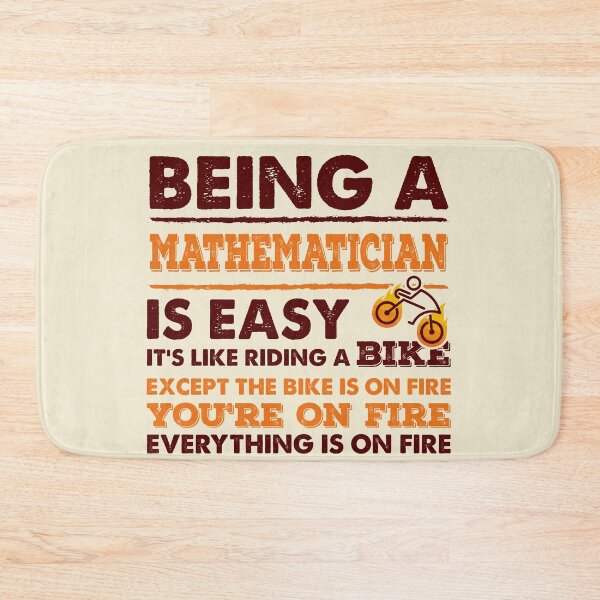 Item preview, Being A Mathematician Is Easy - Funny Mathematician Quote Gift Idea For Men and Womens designed and sold by Mmmm3344.