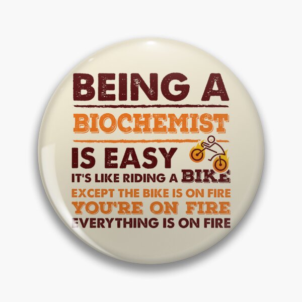 Item preview, Being A Biochemist Is Easy - Funny Biochemist Quote Gift Idea For Men and Womens designed and sold by Mmmm3344.