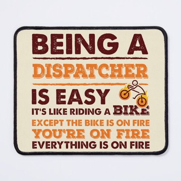 Item preview, Being A Dispatcher Is Easy - Funny Dispatcher Quote Gift Idea For Men and Womens designed and sold by Mmmm3344.