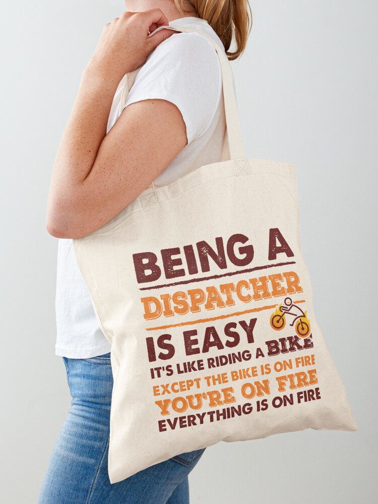 Being A Dispatcher Is Easy - Funny Dispatcher Quote Gift Idea For