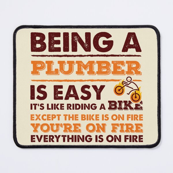 Item preview, Being A Plumber Is Easy - Funny Plumber Quote Gift Idea For Men and Womens designed and sold by Mmmm3344.