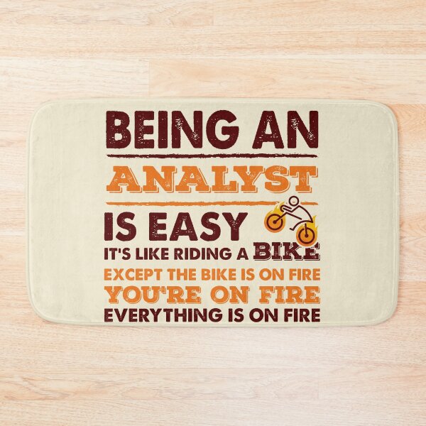 Item preview, Being An Analyst Is Easy - Funny Analyst Quote Gift Idea For Men and Womens designed and sold by Mmmm3344.