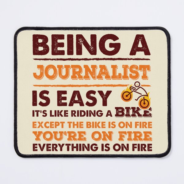 Item preview, Being A Journalist Is Easy - Funny Journalist Quote Gift Idea For Men and Womens designed and sold by Mmmm3344.