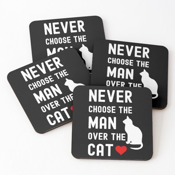Item preview, Never Choose The Man Over The Cat Funny Cat Lover designed and sold by StudioTina.