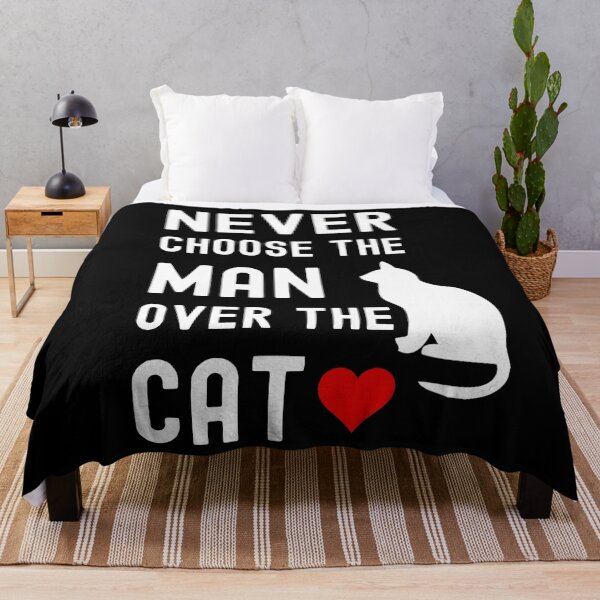 Item preview, Never Choose The Man Over The Cat Funny Cat Lover designed and sold by StudioTina.