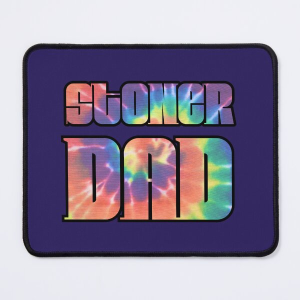 Item preview, Stoner Dad Rainbow Tie Dye Design for Cannamoms, Mothers Who Smoke 420/Weed/Cannabis/Pot/Marijuana Design designed and sold by SteamParliament.