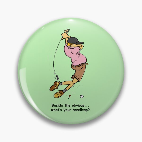 Item preview, Funny golfer... Besides the obvious, what's your handicap? designed and sold by SomeGuyLou.
