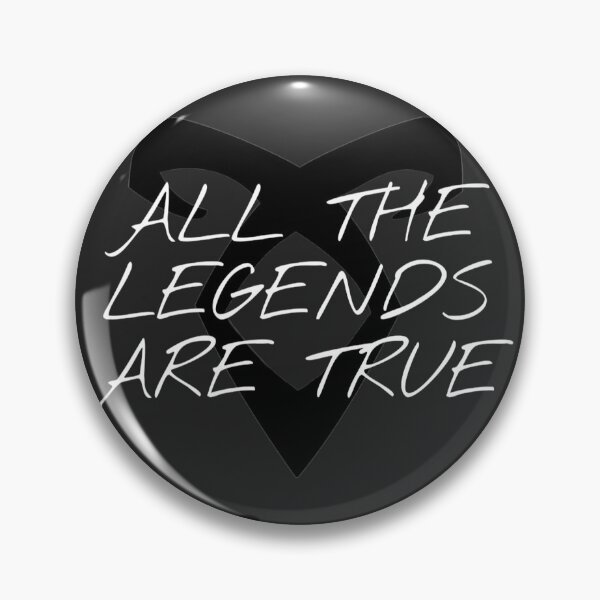 Item preview, Shadowhunters "All The Legends Are True" designed and sold by Epi Arts.