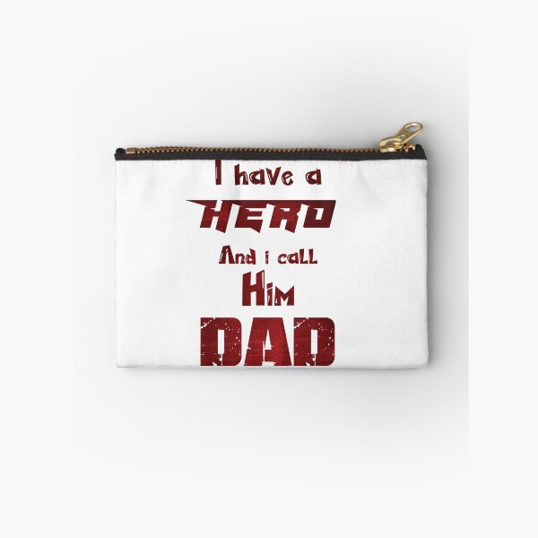 Item preview, I Have A Hero And I Call Him DAD, Design For Daddy designed and sold by PROMEN Creativity.