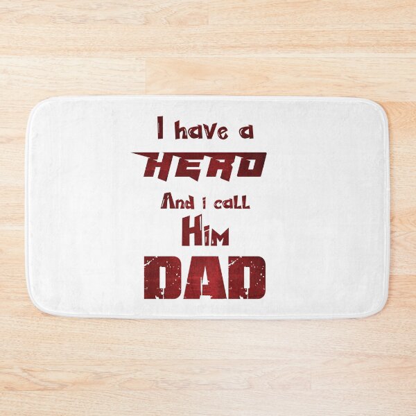 Item preview, I Have A Hero And I Call Him DAD, Design For Daddy designed and sold by PROMEN Creativity.