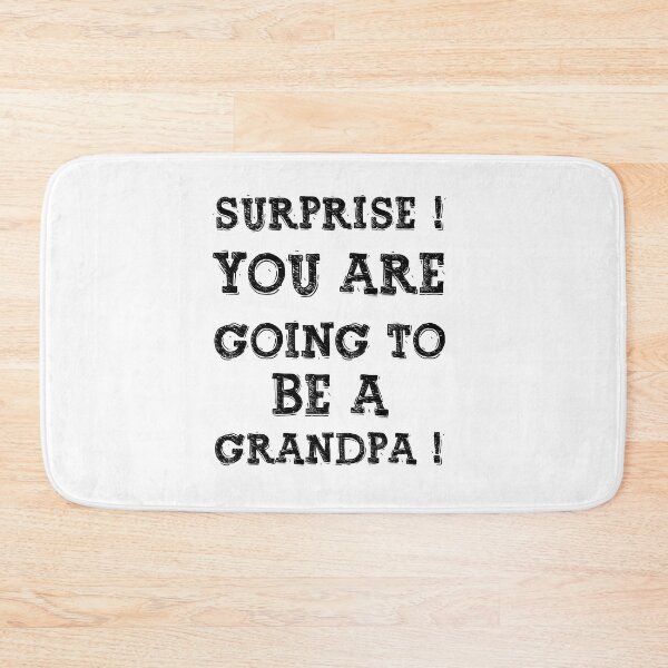 Item preview, Surprise You Are Going To Be A Gandpa, Design For Daddy designed and sold by PROMEN Creativity.